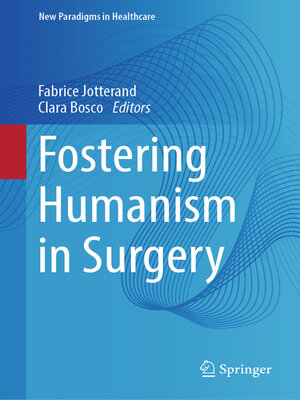 cover image of Fostering Humanism in Surgery